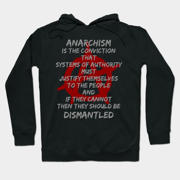 Anarchism (grey text) Hoodie by Pr0metheus